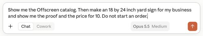 Test prompt entered in Claude asking Offscreen for a yard sign proof without starting an order